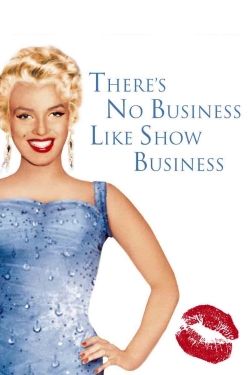 Watch There's No Business Like Show Business free movies