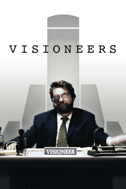 Watch Visioneers free movies