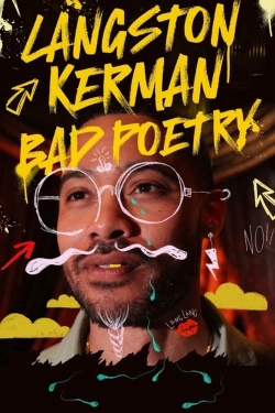 Watch Langston Kerman: Bad Poetry free movies