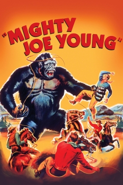 Watch Mighty Joe Young free movies