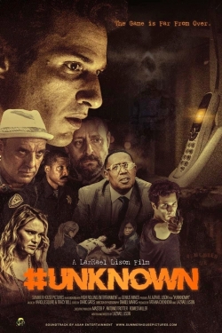 Watch #Unknown free movies