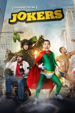 Watch Impractical Jokers free movies