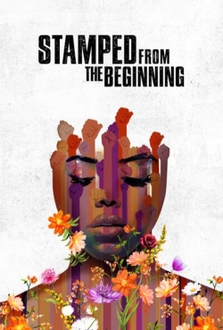 Watch Stamped from the Beginning free movies