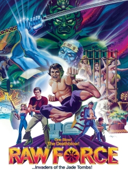 Watch Raw Force free movies