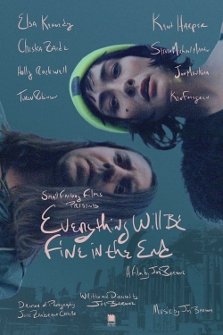 Watch Everything Will Be Fine In The End free movies