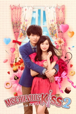 Watch Mischievous Kiss: Love in Tokyo free movies