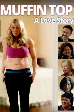 Watch Muffin Top: A Love Story free movies