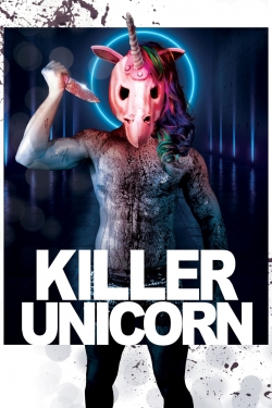 Watch Killer Unicorn free movies