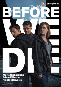 Watch Before We Die free movies