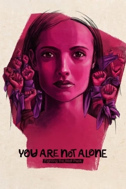 Watch You Are Not Alone: Fighting the Wolf Pack free movies