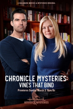 Watch Chronicle Mysteries: Vines that Bind free movies