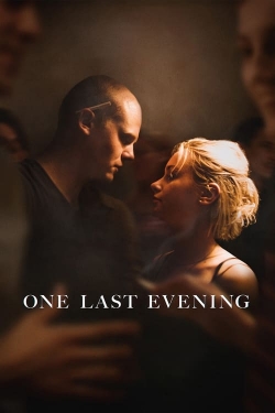 Watch One Last Evening free movies