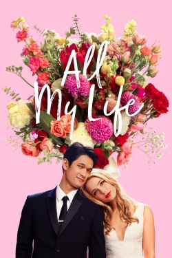 Watch All My Life free movies