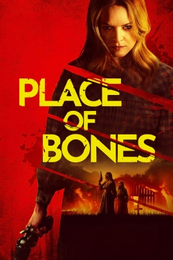 Watch Place of Bones free movies