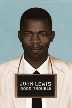 Watch John Lewis: Good Trouble free movies