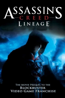 Watch Assassin's Creed: Lineage free movies