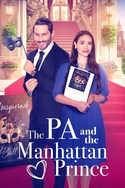 Watch The PA and the Manhattan Prince free movies