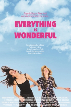 Watch Everything is Wonderful free movies