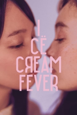 Watch Ice Cream Fever free movies