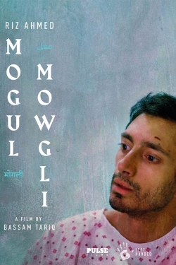 Watch Mogul Mowgli free movies