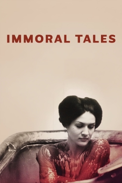 Watch Immoral Tales free movies