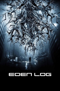 Watch Eden Log free movies