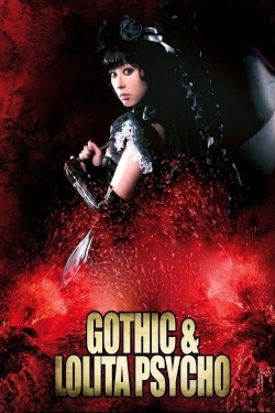 Watch Gothic & Lolita Psycho free movies