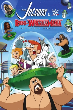 Watch The Jetsons & WWE: Robo-WrestleMania! free movies