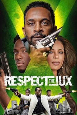 Watch Respect The Jux free movies