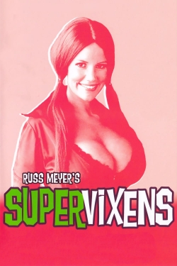 Watch Supervixens free movies