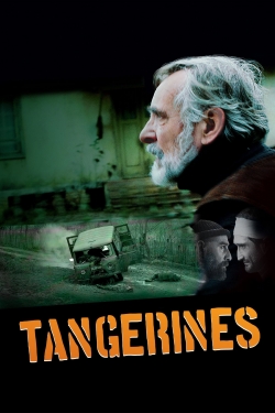 Watch Tangerines free movies