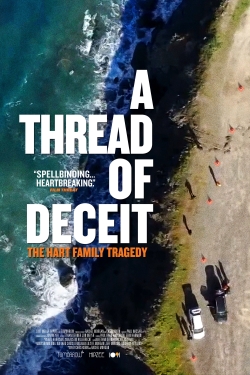 Watch A Thread of Deceit: The Hart Family Tragedy free movies