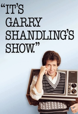 Watch It's Garry Shandling's Show free movies