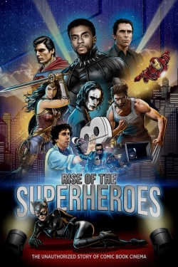 Watch Rise of the Superheroes free movies