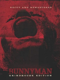 Watch Bunnyman: Grindhouse Edition free movies