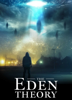 Watch The Eden Theory free movies