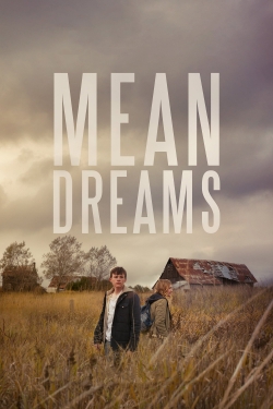 Watch Mean Dreams free movies