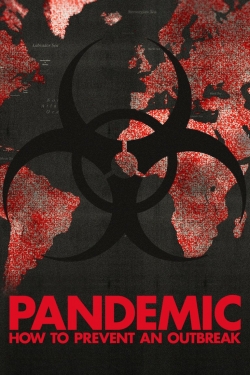 Watch Pandemic: How to Prevent an Outbreak free movies