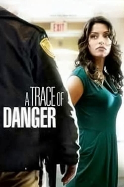 Watch A Trace of Danger free movies