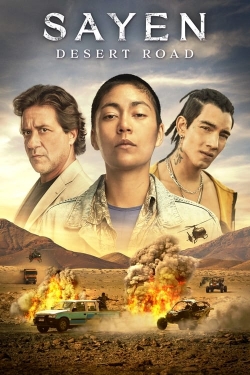 Watch Sayen: Desert Road free movies