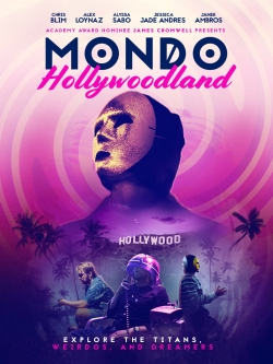 Watch Mondo Hollywoodland free movies