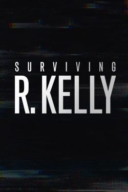 Watch Surviving R. Kelly free movies