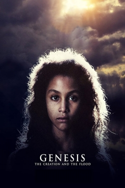 Watch Genesis: The Creation and the Flood free movies