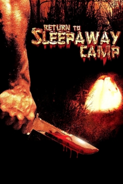 Watch Return to Sleepaway Camp free movies