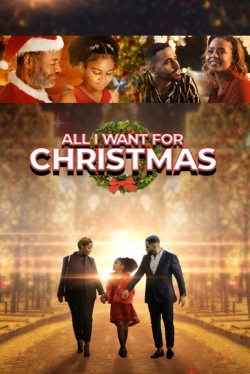 Watch All I Want For Christmas free movies