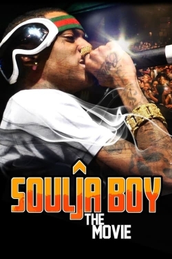 Watch Soulja Boy: The Movie free movies