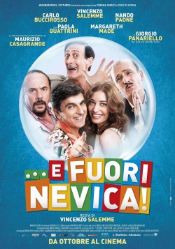 Watch ...E fuori nevica! free movies