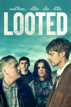 Watch Looted free movies