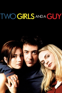 Watch Two Girls and a Guy free movies