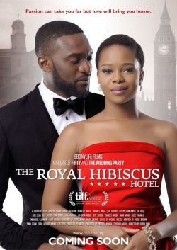 Watch The Royal Hibiscus Hotel free movies